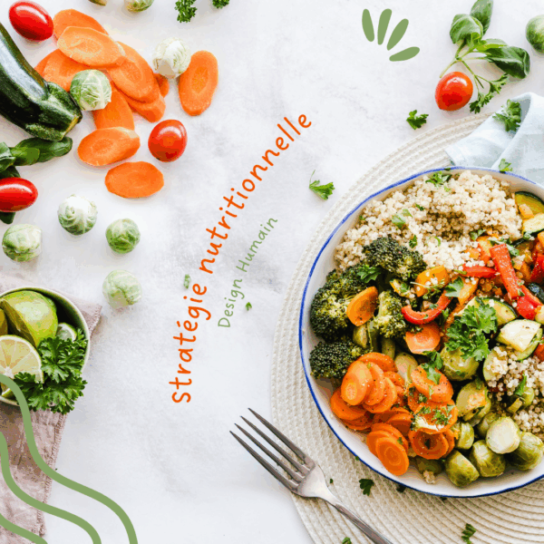 Bol coloré de légumes frais et quinoa accompagné de crudités, représentant une approche intuitive et personnalisée de l'alimentation selon le Design Humain.