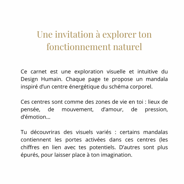 Texte de présentation sur fond blanc avec le titre "Une invitation à explorer ton fonctionnement naturel". Le texte décrit un carnet de coloriage basé sur les centres du Design Humain, mêlant visuels de mandalas et exploration intuitive.