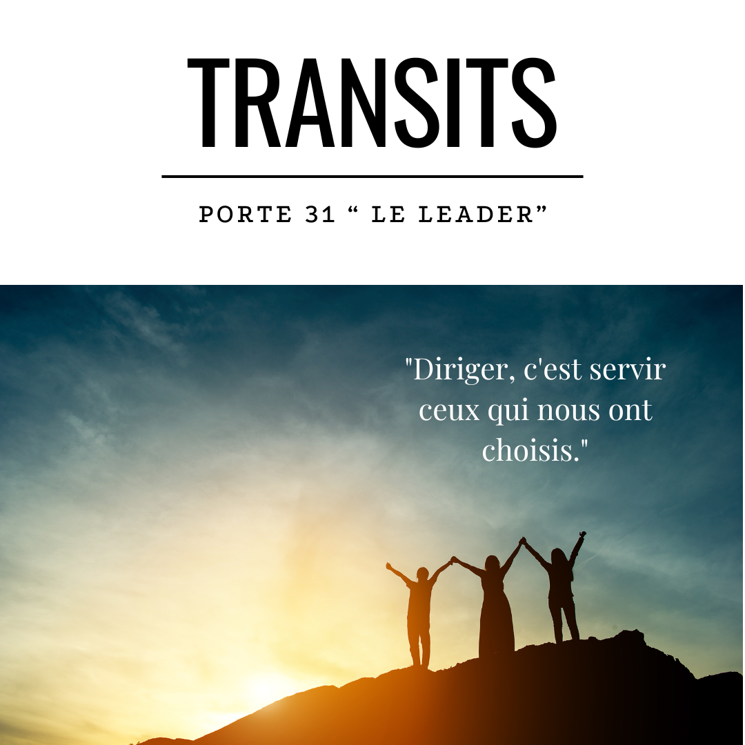 Transit solaire porte 31 le leader - silhouettes célébrant ensemble au coucher de soleil avec citation sur le leadership