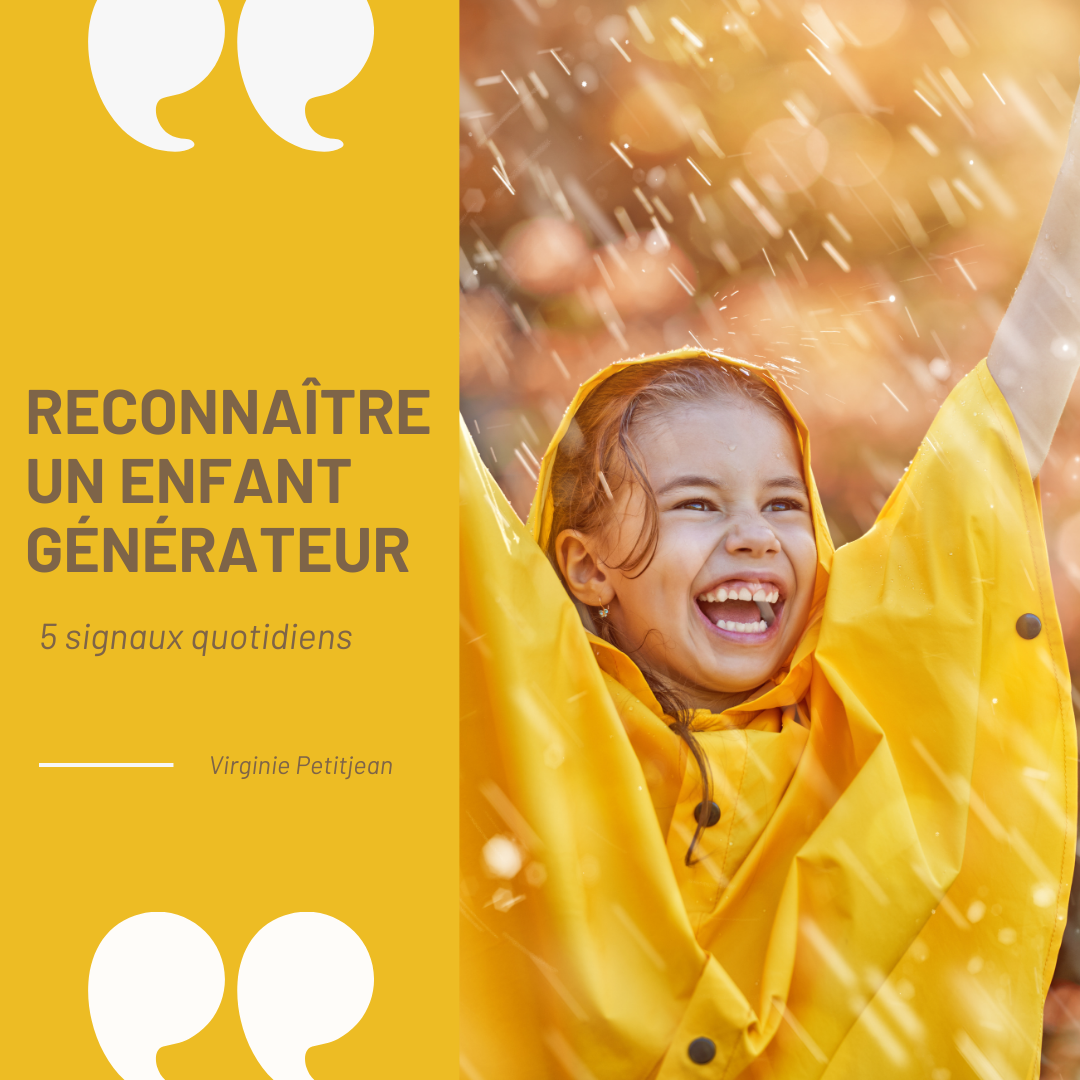 Enfant souriante en imperméable jaune sous la pluie avec les bras levés, illustrant la joie d'un enfant générateur selon Virginie Petitjean