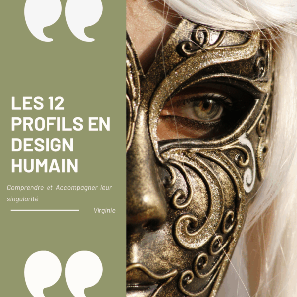 Femme portant un masque doré orné de motifs décoratifs avec un œil visible, illustrant les 12 profils en Design Humain