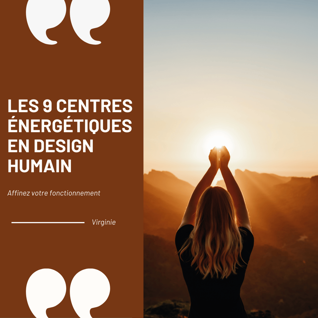 Citation inspirante sur les 9 centres énergétiques en Design Humain avec femme en méditation au coucher du soleil et montagnes