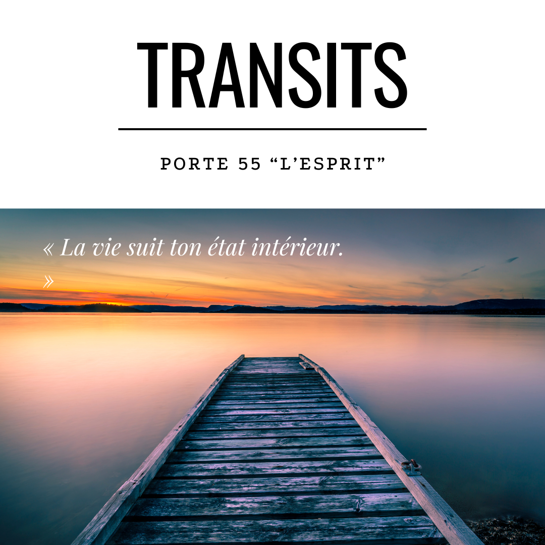 Transit de la porte 55 en Design Humain – esprit, abondance intérieure et état émotionnel