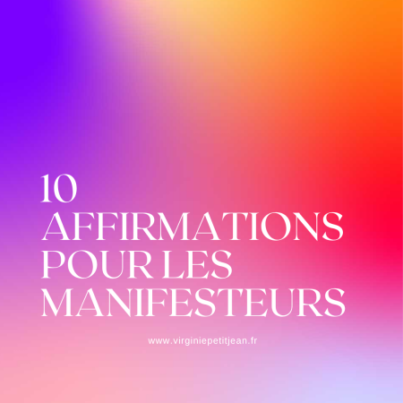 Image de couverture du carrousel “10 affirmations pour les Manifesteurs” : une proposition impactante pour ancrer l’énergie de puissance avec conscience.